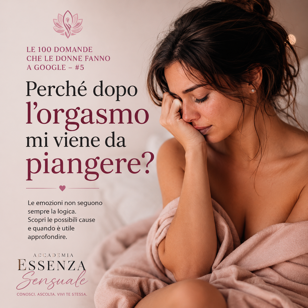 perché dopo l'orgasmo mi viene da piangere